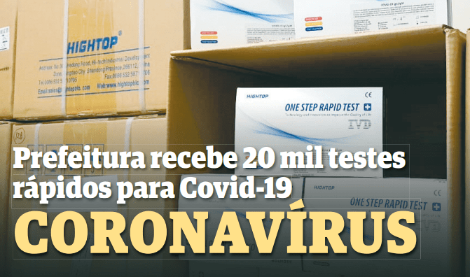 Prefeitura recebe 20 mil testes rápidos para Covid-19 / CORONAVÍRUS